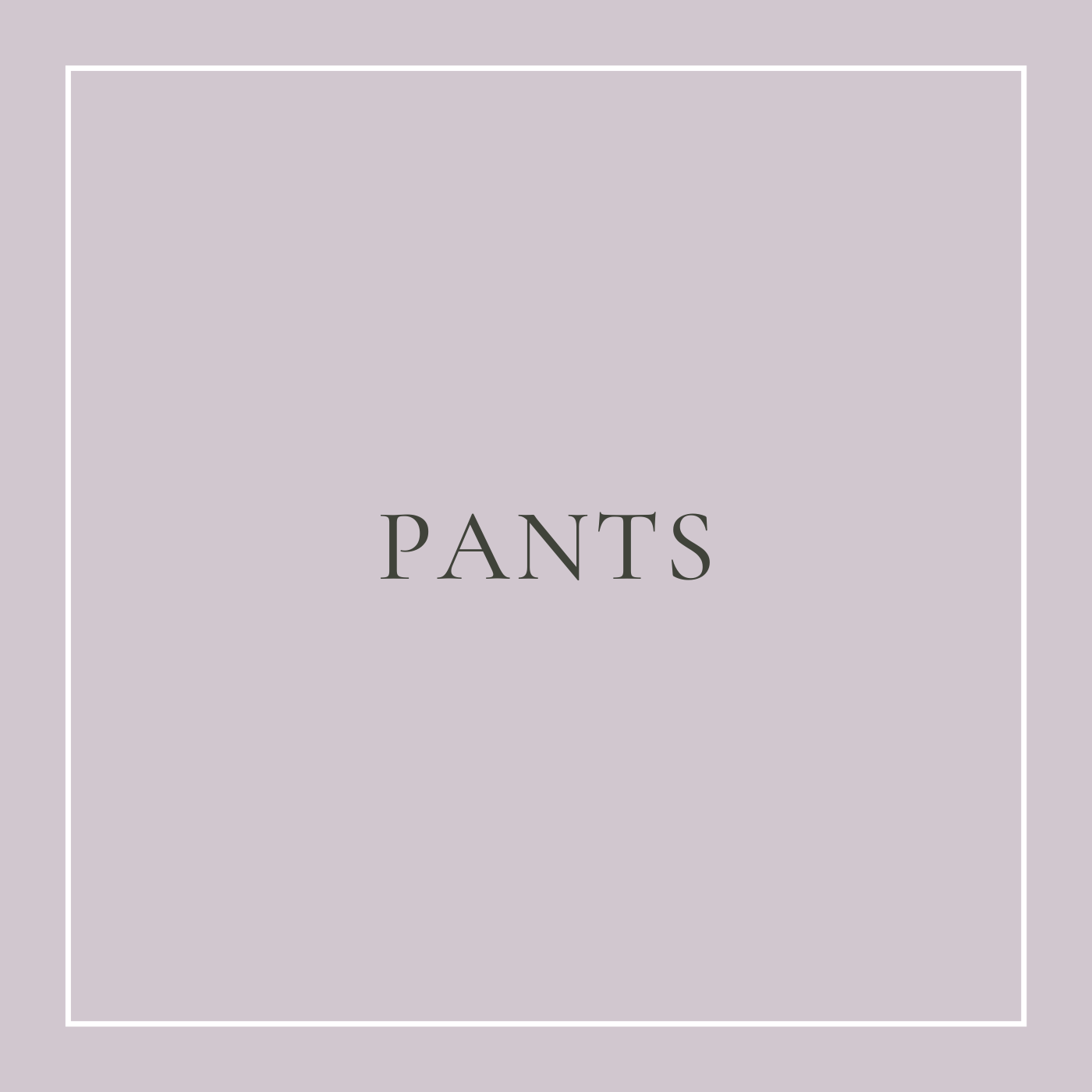 Pants