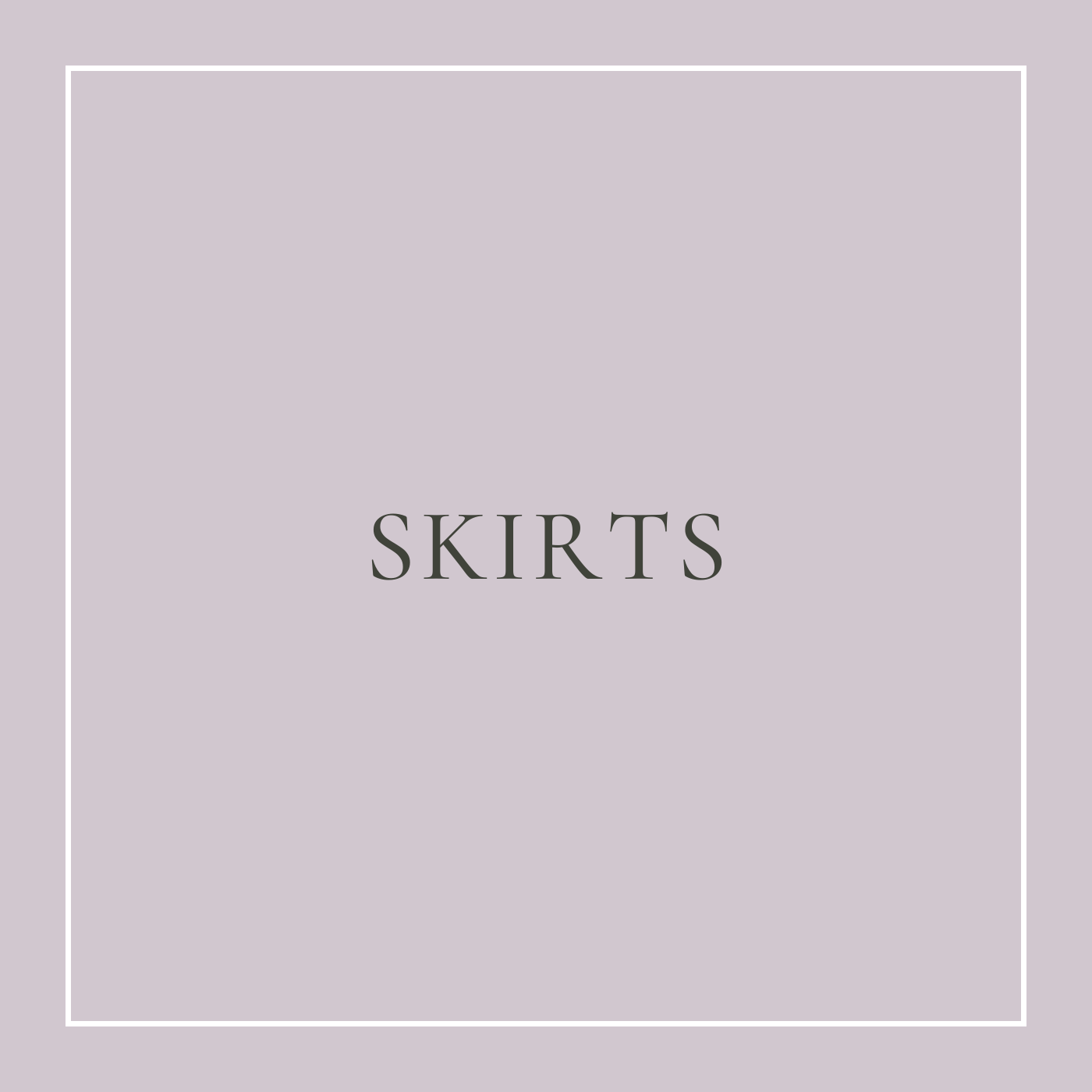Skirts