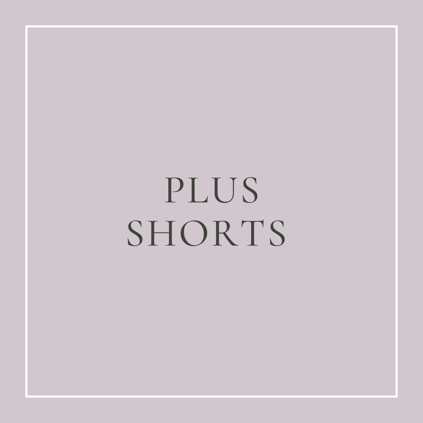 Plus Shorts & Skorts