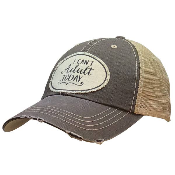 I Can't Adult Today Truckers Cap